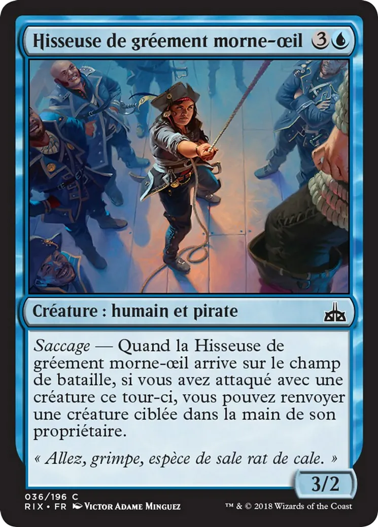 Hisseuse de gréement morne-œil — Rivals of Ixalan — Magic: The Gathering