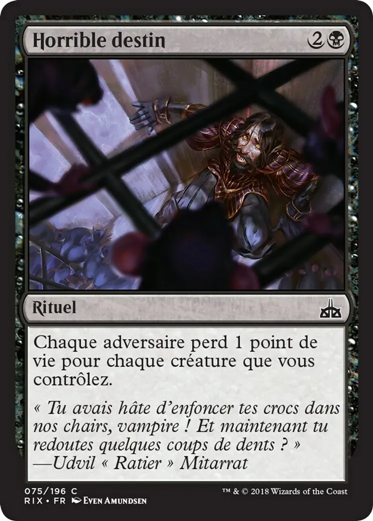 Horrible destin — Rivals of Ixalan — Magic: The Gathering