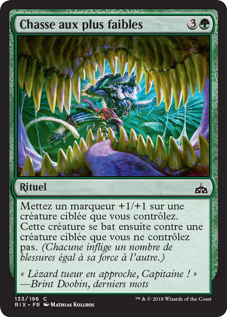 Chasse aux plus faibles — Rivals of Ixalan — Magic: The Gathering