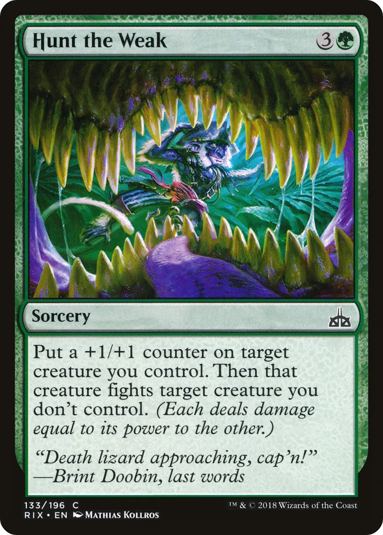 Hunt the Weak — Rivals of Ixalan — Magic: The Gathering