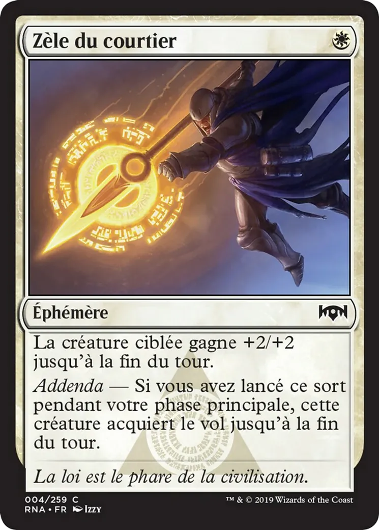 Zèle du courtier — Ravnica Allegiance — Magic: The Gathering