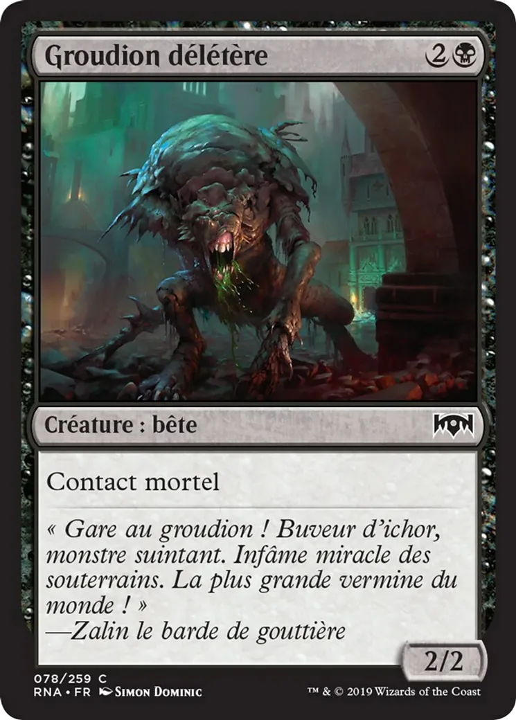 Groudion délétère — Ravnica Allegiance — Magic: The Gathering