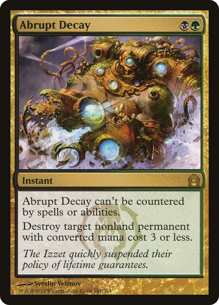 Abrupt Decay — Return to Ravnica — Magic: The Gathering