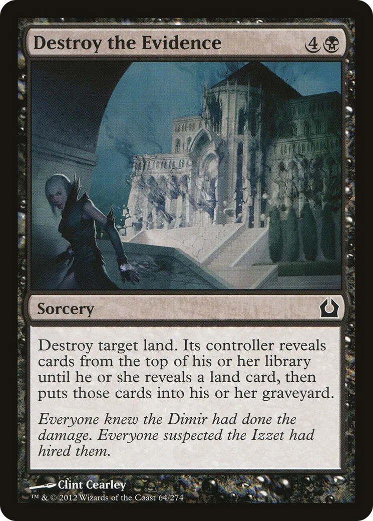 Détruisez les preuves ! — Return to Ravnica — Magic: The Gathering