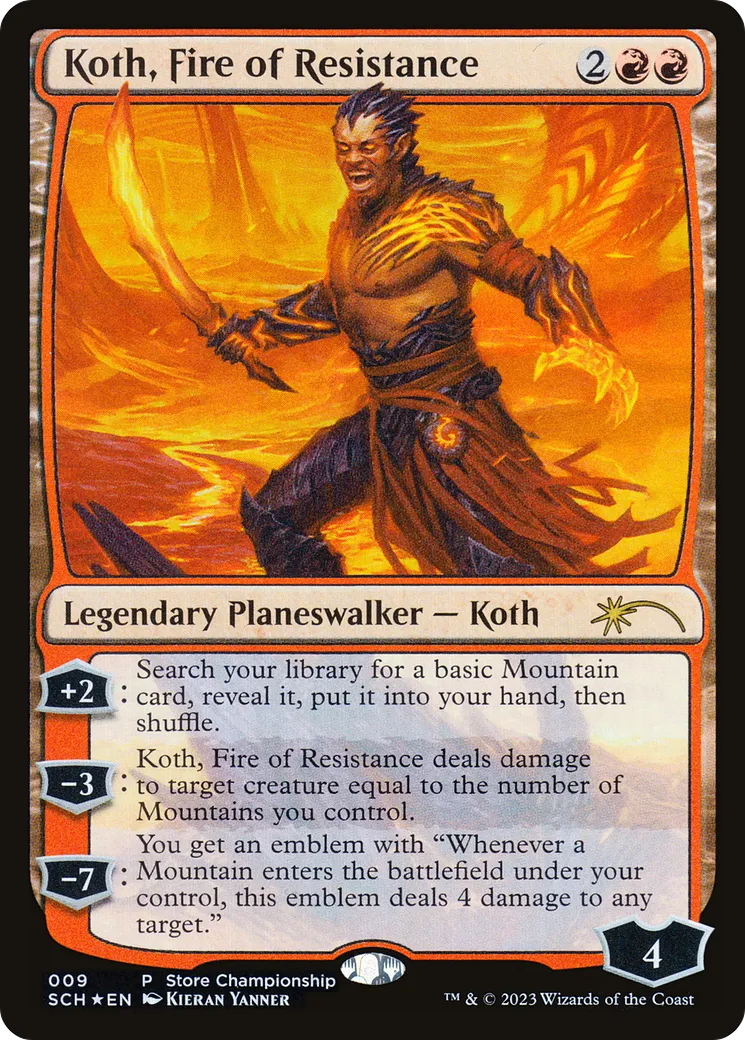 Koth, Fire of Resistance — Store Championships — Magic: The Gathering
