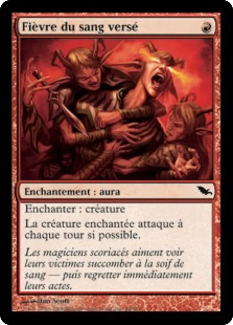 Fièvre du sang versé — Shadowmoor — Magic: The Gathering