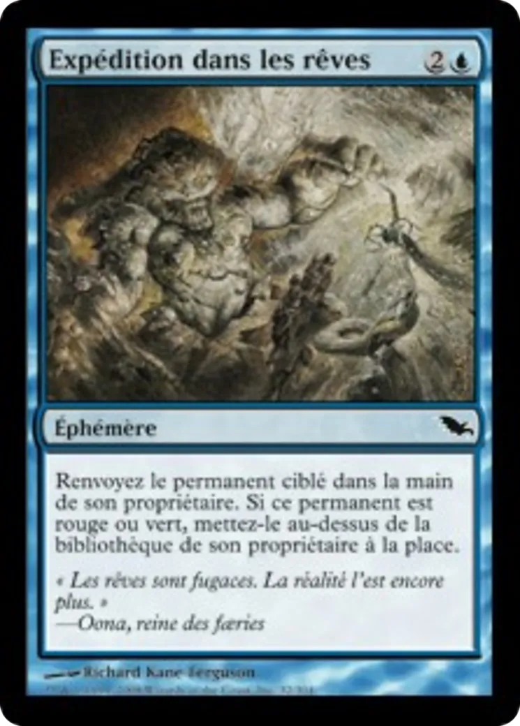 Expédition dans les rêves — Shadowmoor — Magic: The Gathering