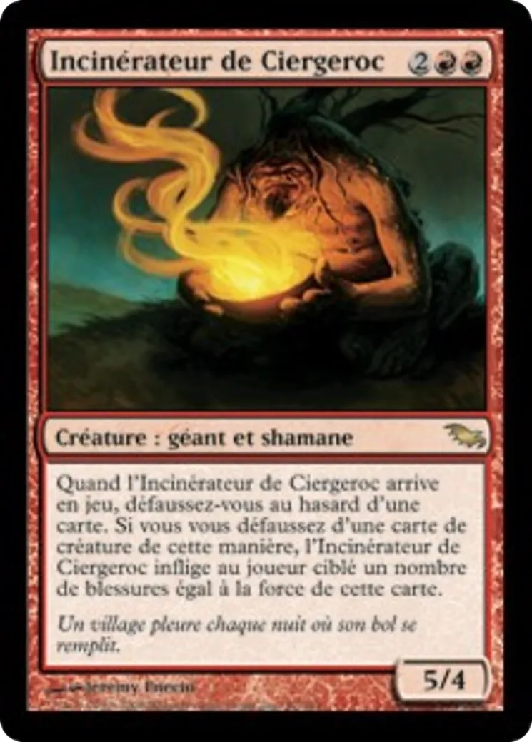 Incinérateur de Ciergeroc — Shadowmoor — Magic: The Gathering