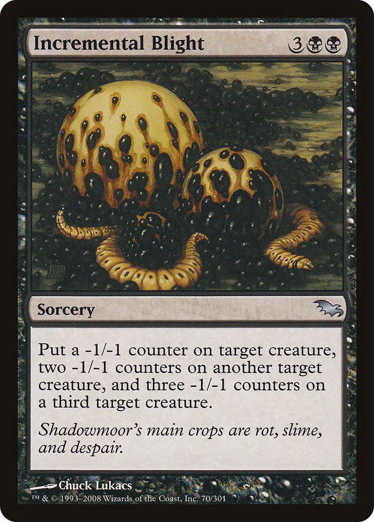 Incremental Blight — Shadowmoor — Magic: The Gathering