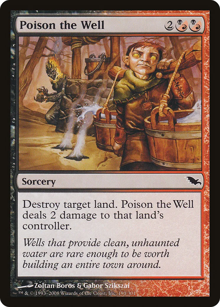 Poison the Well — Shadowmoor — Magic: The Gathering