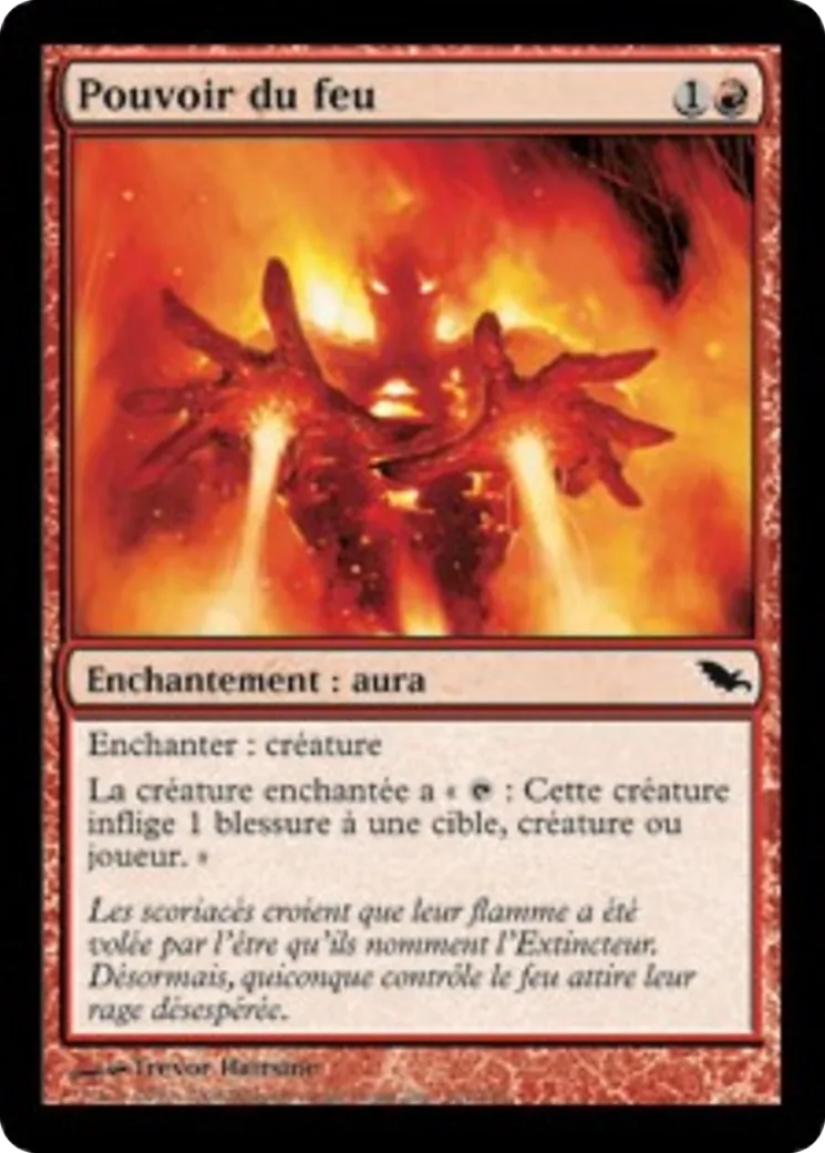 Pouvoir du feu — Shadowmoor — Magic: The Gathering