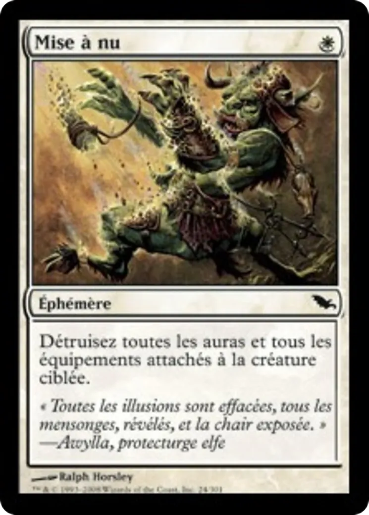 Mise à nu — Shadowmoor — Magic: The Gathering