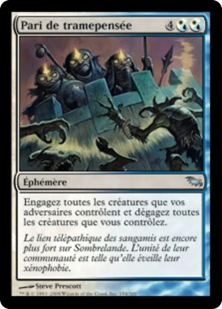 Pari de tramepensée — Shadowmoor — Magic: The Gathering