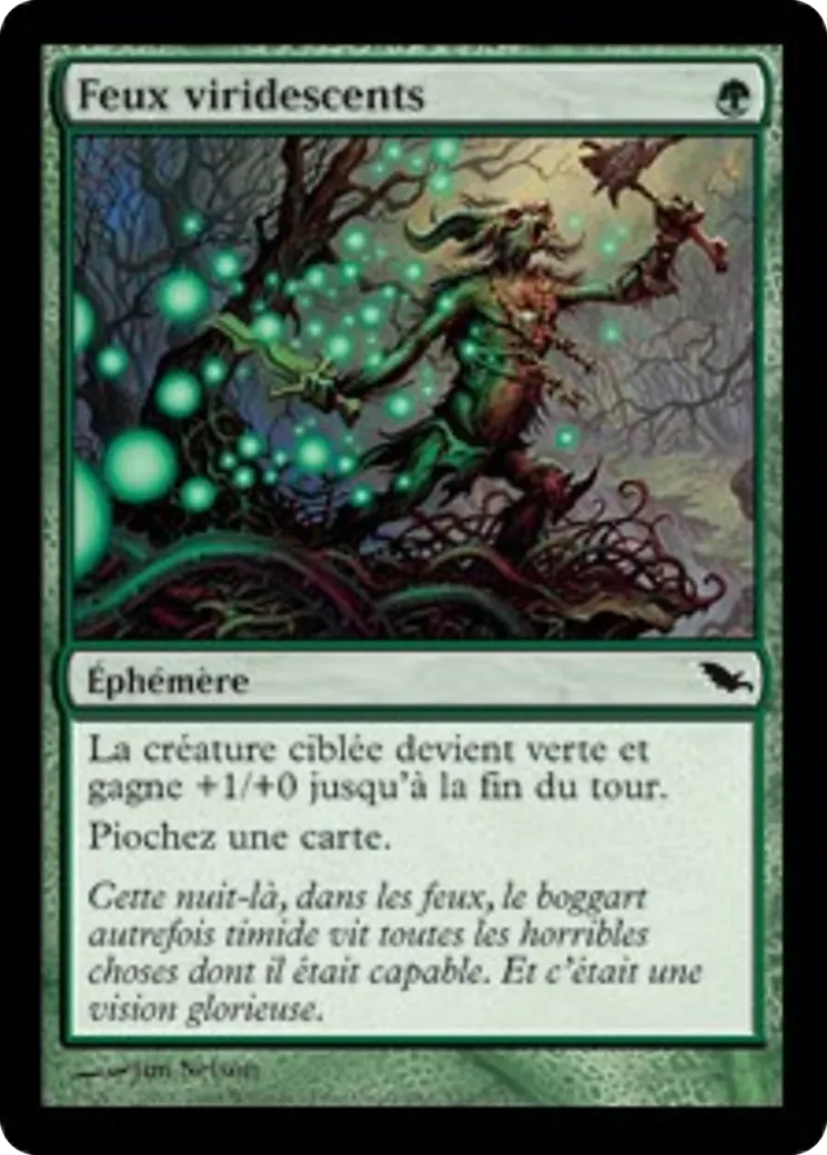 Feux viridescents — Shadowmoor — Magic: The Gathering