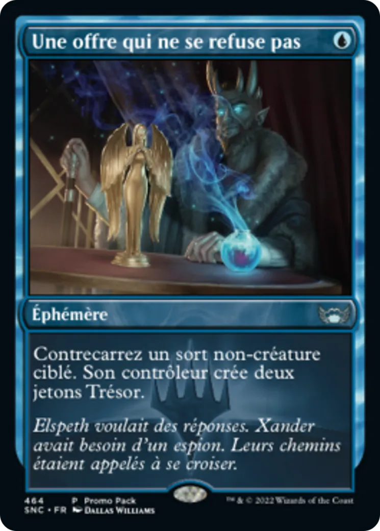 Une offre qui ne se refuse pas — Streets of New Capenna — Magic: The Gathering