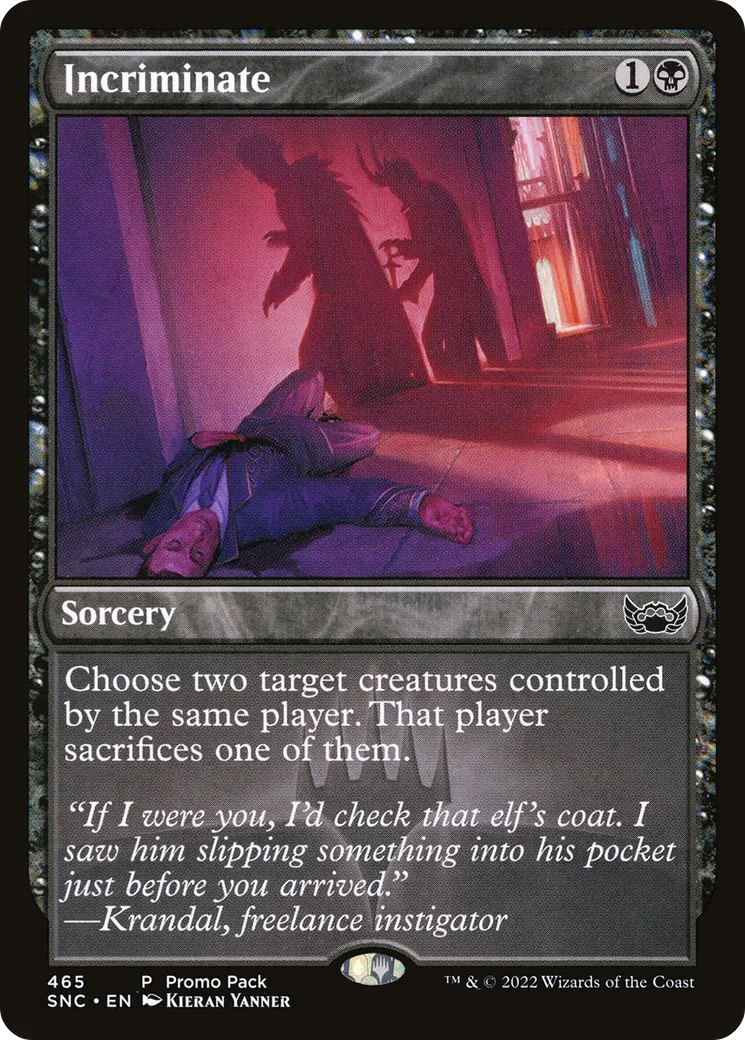 Incrimination — Streets of New Capenna — Magic: The Gathering
