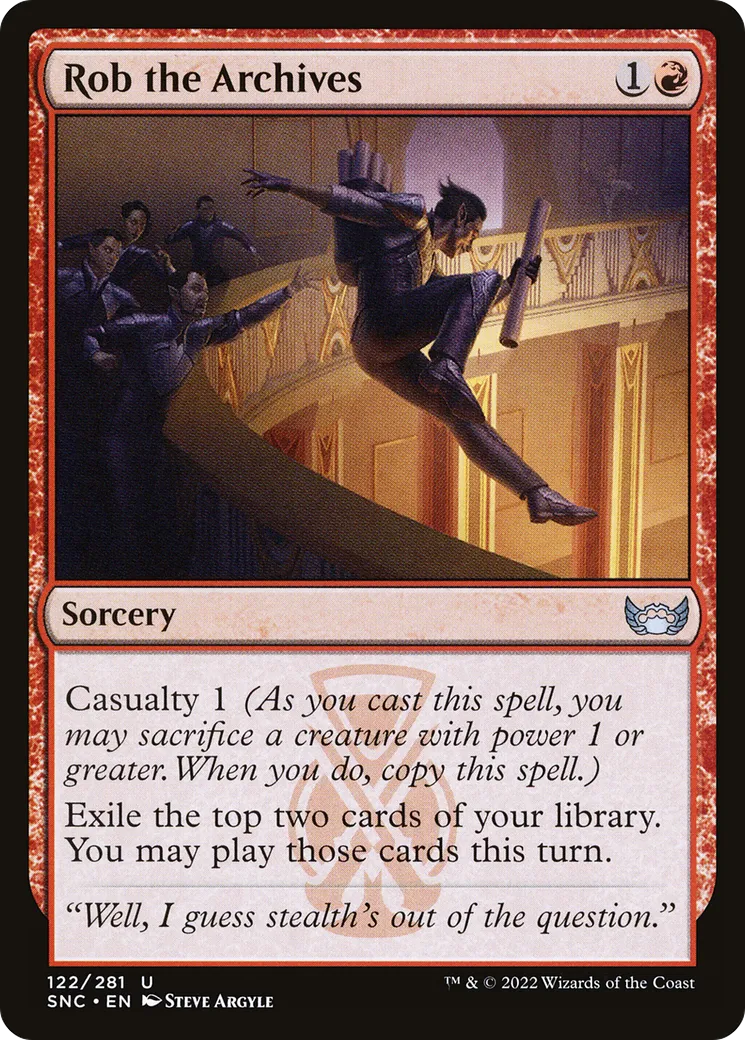 Rob the Archives — Streets of New Capenna — Magic: The Gathering