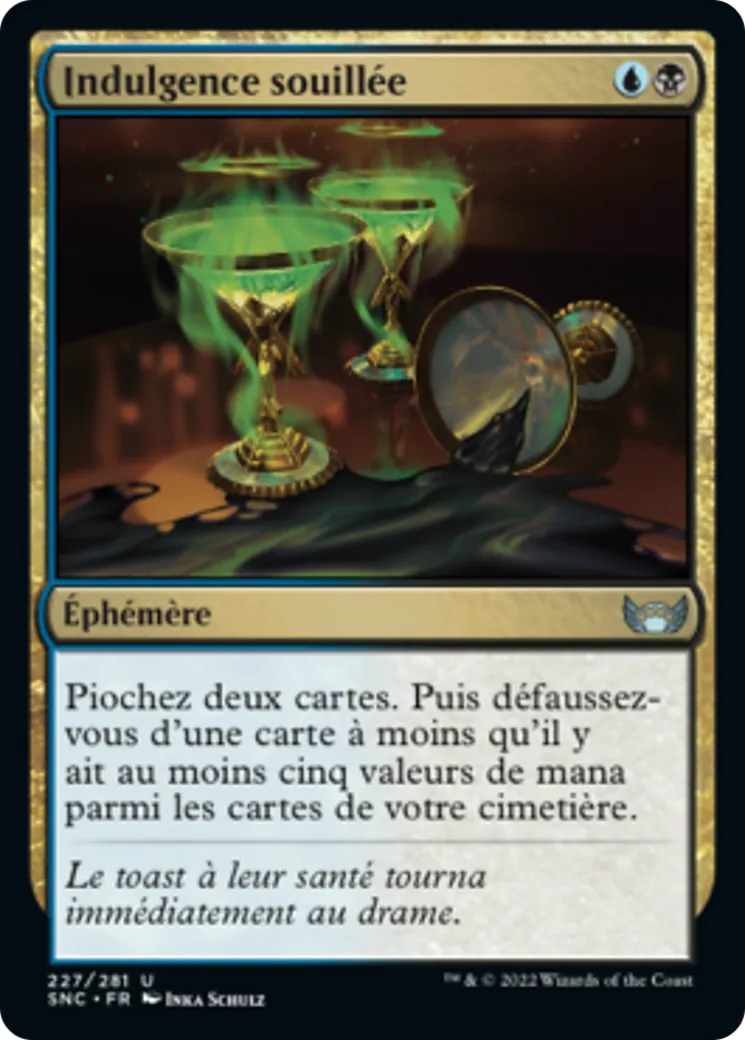 Indulgence souillée — Streets of New Capenna — Magic: The Gathering
