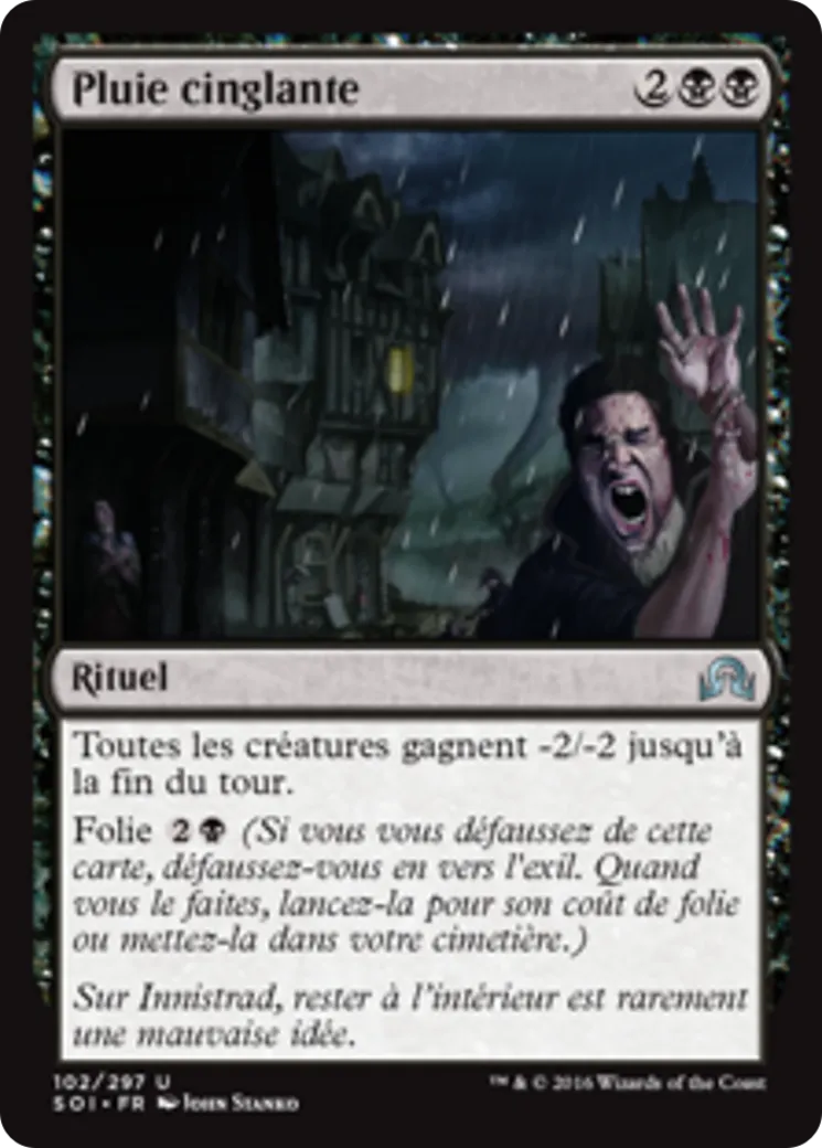 Pluie cinglante — Shadows over Innistrad — Magic: The Gathering