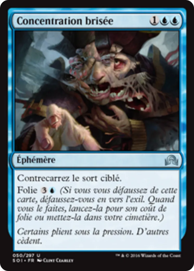 Concentration brisée — Shadows over Innistrad — Magic: The Gathering