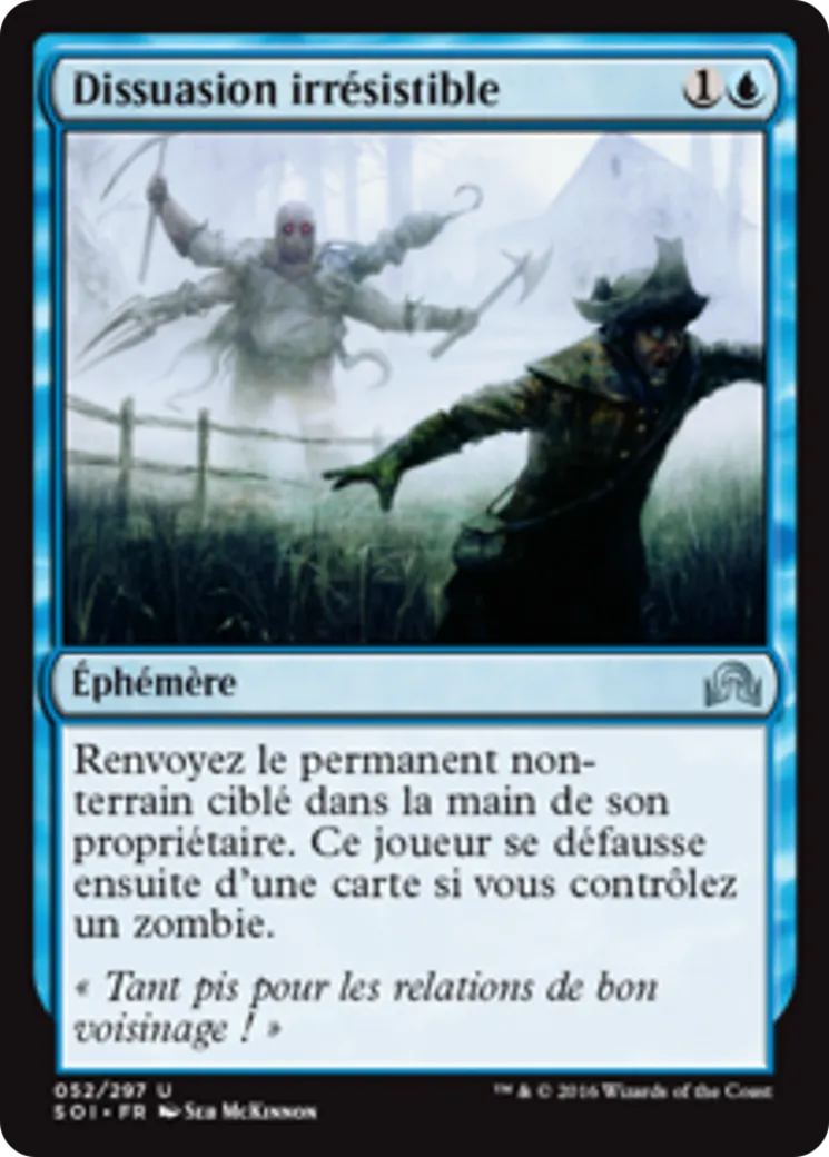 Dissuasion irrésistible — Shadows over Innistrad — Magic: The Gathering