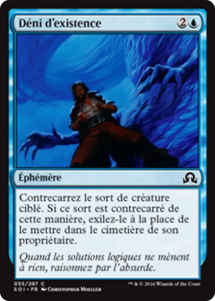 Déni d'existence — Shadows over Innistrad — Magic: The Gathering