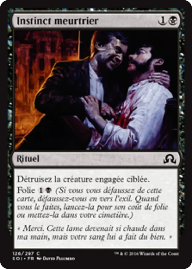 Instinct meurtrier — Shadows over Innistrad — Magic: The Gathering