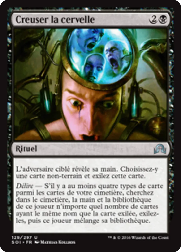 Creuser la cervelle — Shadows over Innistrad — Magic: The Gathering