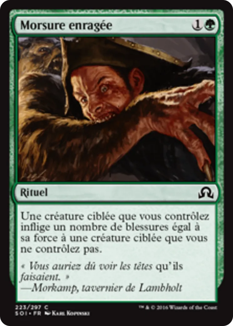 Morsure enragée — Shadows over Innistrad — Magic: The Gathering