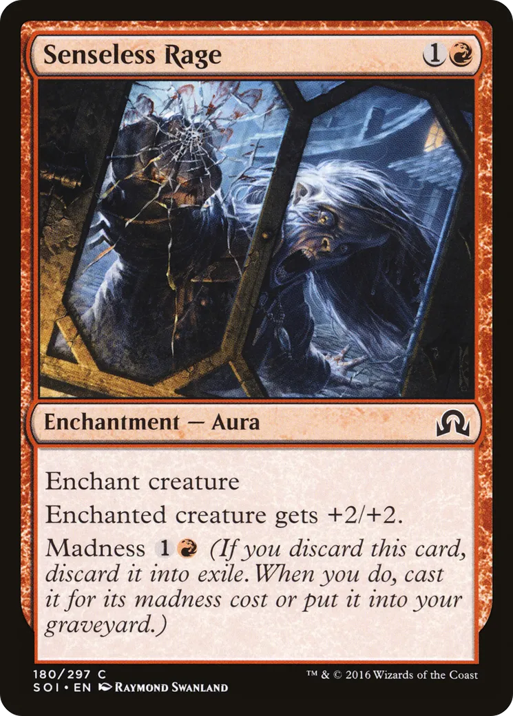 Senseless Rage — Shadows over Innistrad — Magic: The Gathering