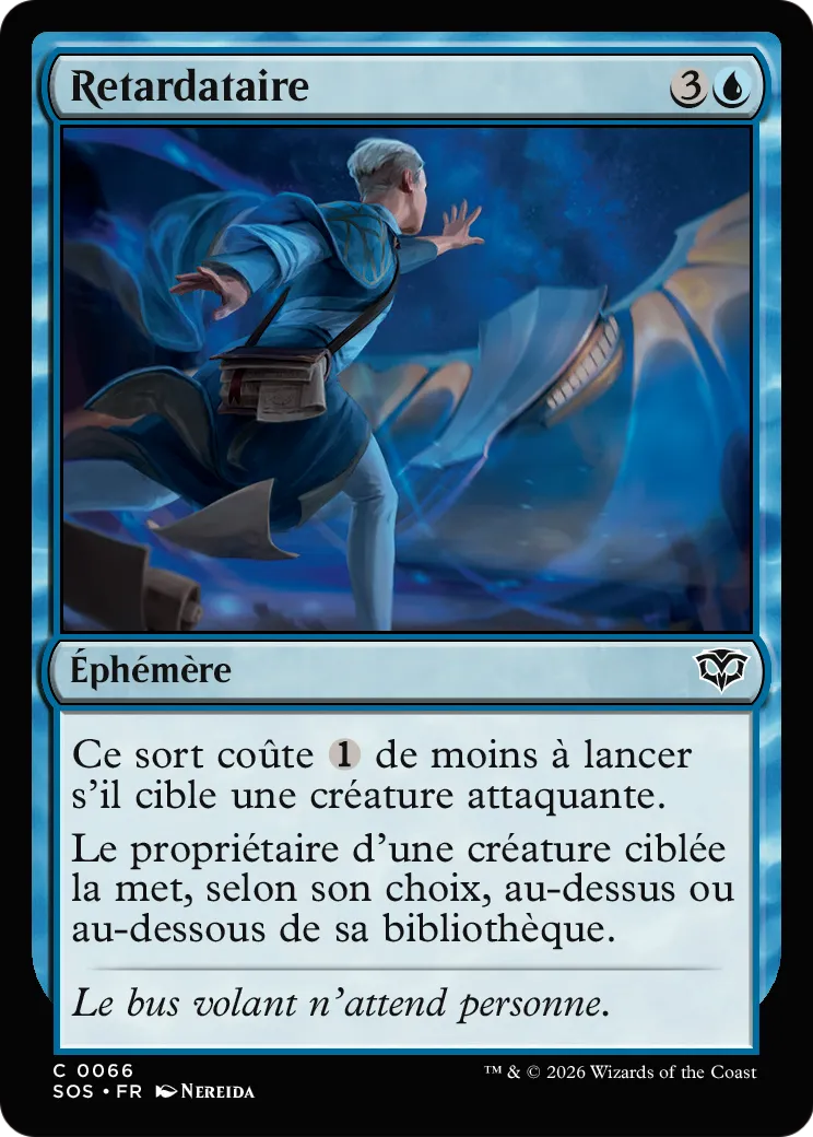 Retardataire — Secrets of Strixhaven — Magic: The Gathering
