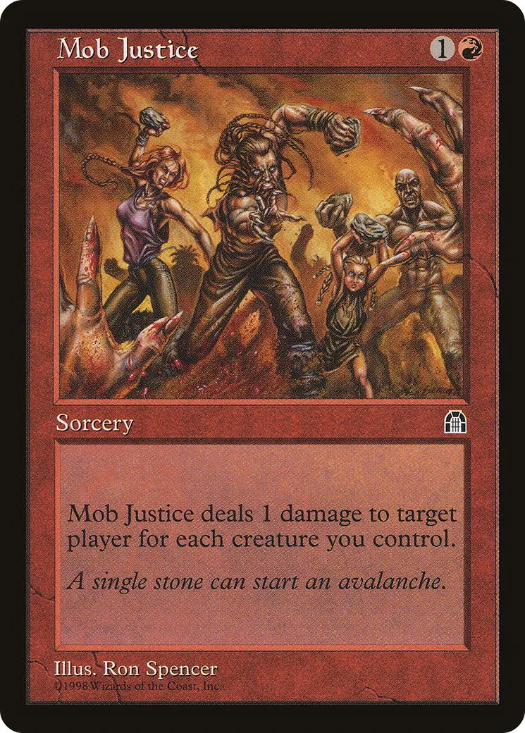 Mob Justice — Stronghold — Magic: The Gathering