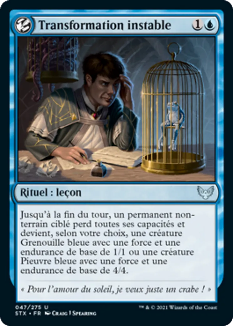 Transformation instable — Strixhaven: School of Mages — Magic: The Gathering