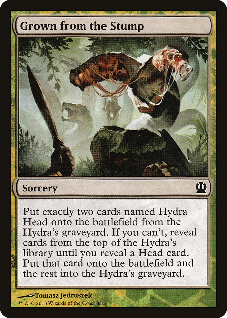 Grown from the Stump — Face the Hydra — Magic: The Gathering