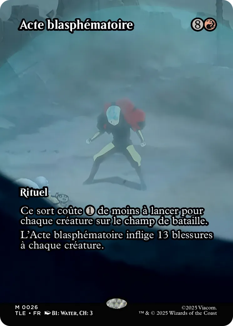 Acte blasphématoire — Avatar: The Last Airbender Eternal — Magic: The Gathering