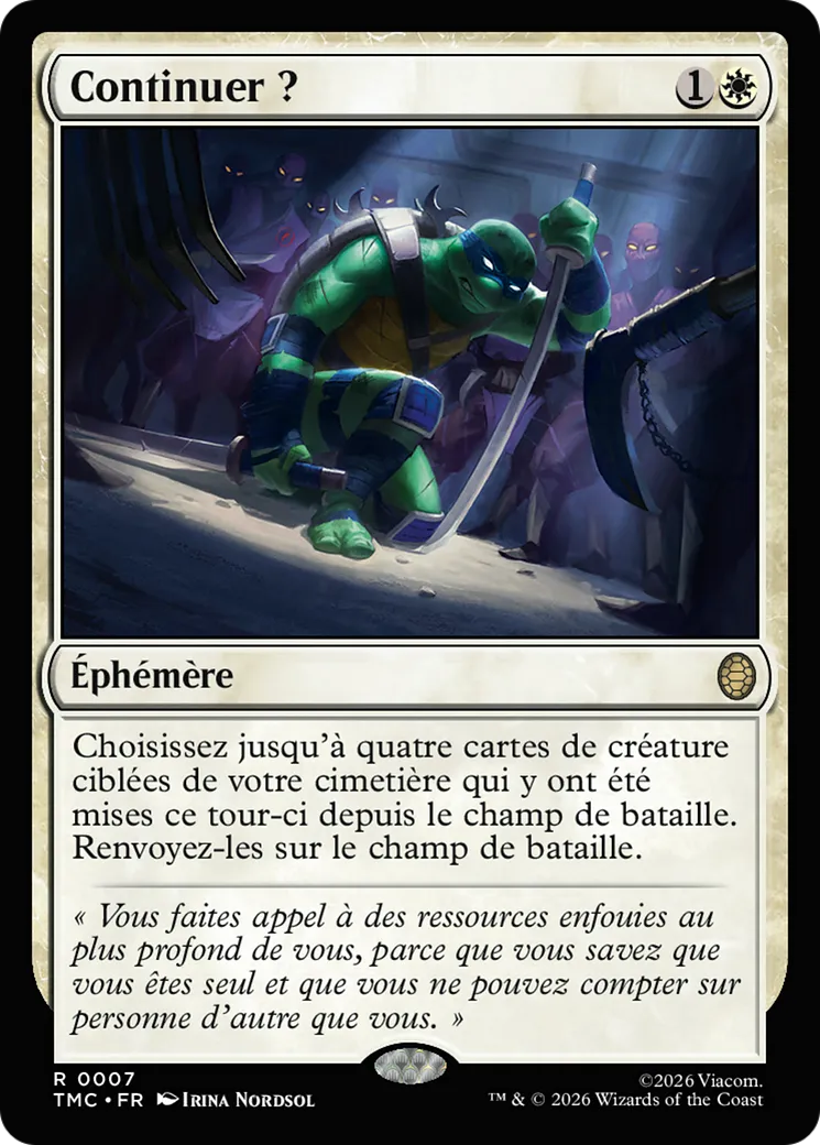 Continuer ? — Teenage Mutant Ninja Turtles Eternal — Magic: The Gathering