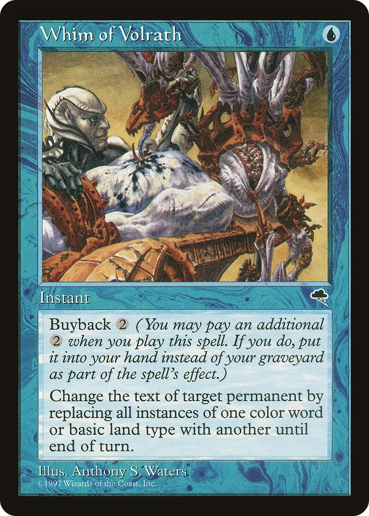 Whim of Volrath — Tempest — Magic: The Gathering