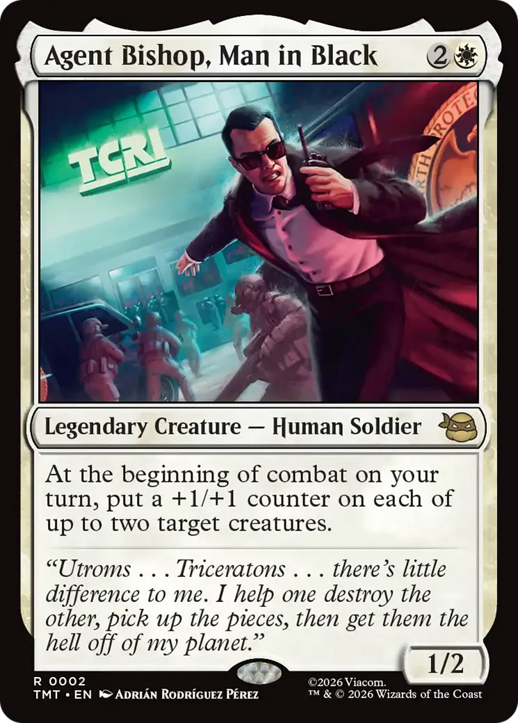 Agent Bishop, Man in Black — Teenage Mutant Ninja Turtles — Magic: The Gathering