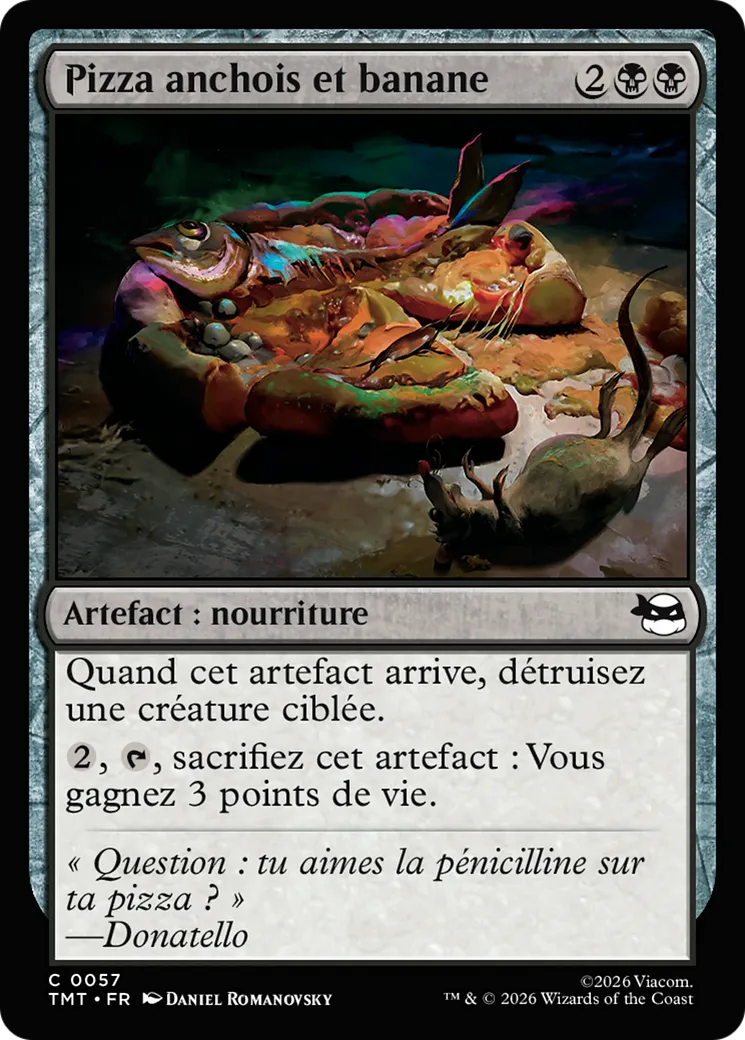 Pizza anchois et banane — Teenage Mutant Ninja Turtles — Magic: The Gathering