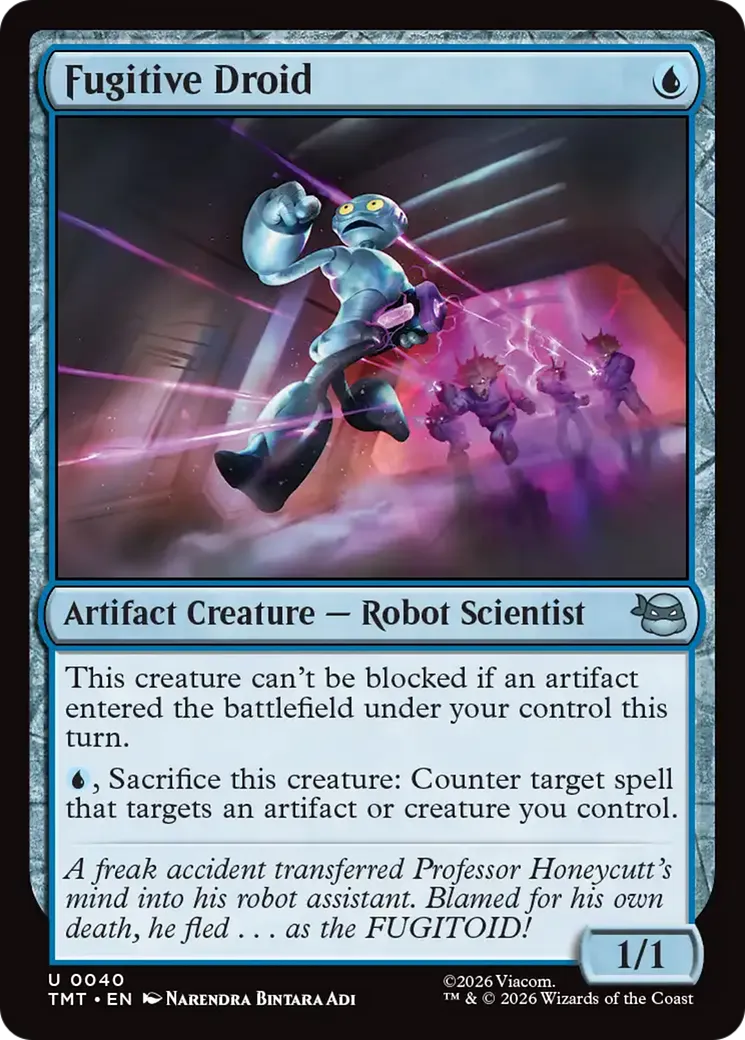 Droïde fugitif — Teenage Mutant Ninja Turtles — Magic: The Gathering