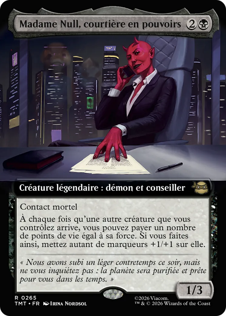 Madame Null, courtière en pouvoirs — Teenage Mutant Ninja Turtles — Magic: The Gathering