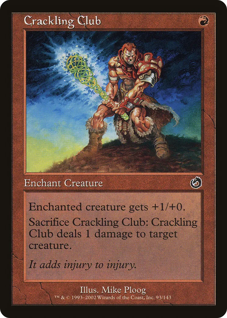 Crackling Club — Torment — Magic: The Gathering