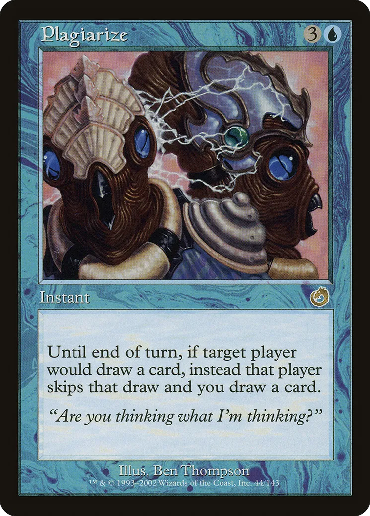 Plagiarize — Torment — Magic: The Gathering