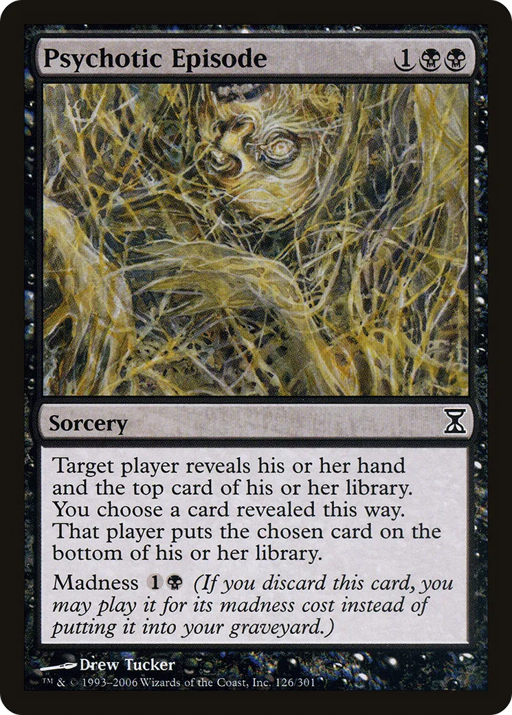 Épisode psychotique — Time Spiral — Magic: The Gathering