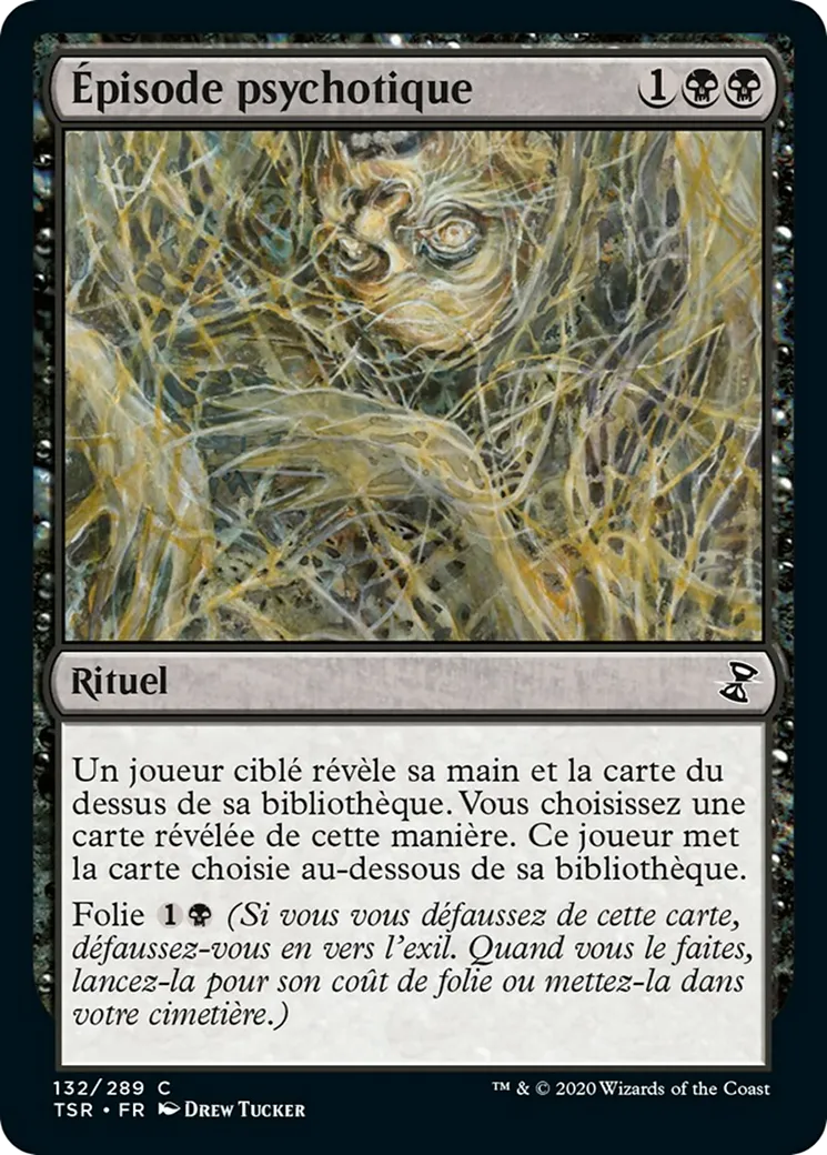 Épisode psychotique — Time Spiral Remastered — Magic: The Gathering