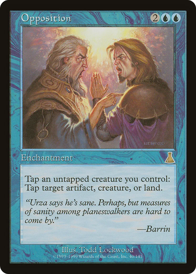 Opposition — Urza's Destiny — Magic: The Gathering