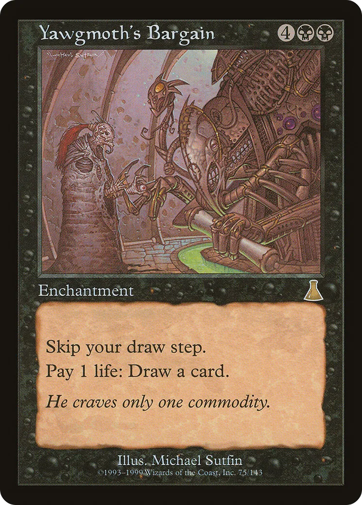 Yawgmoth's Bargain — Urza's Destiny — Magic: The Gathering