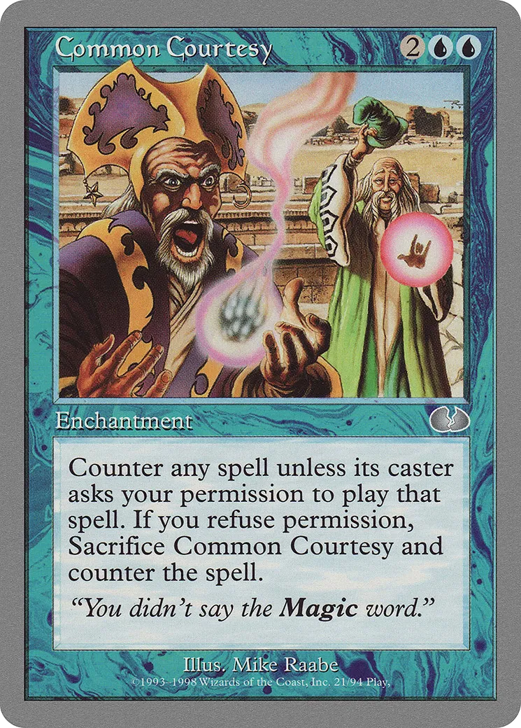 Common Courtesy — Unglued — Magic: The Gathering