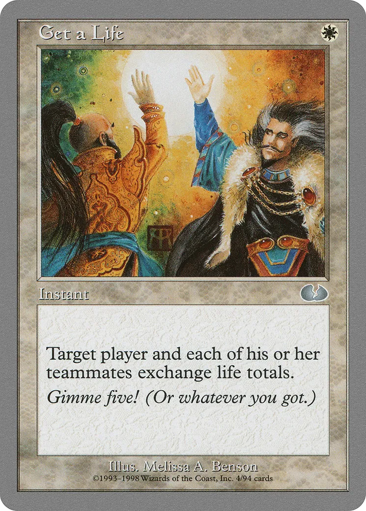 Get a Life — Unglued — Magic: The Gathering