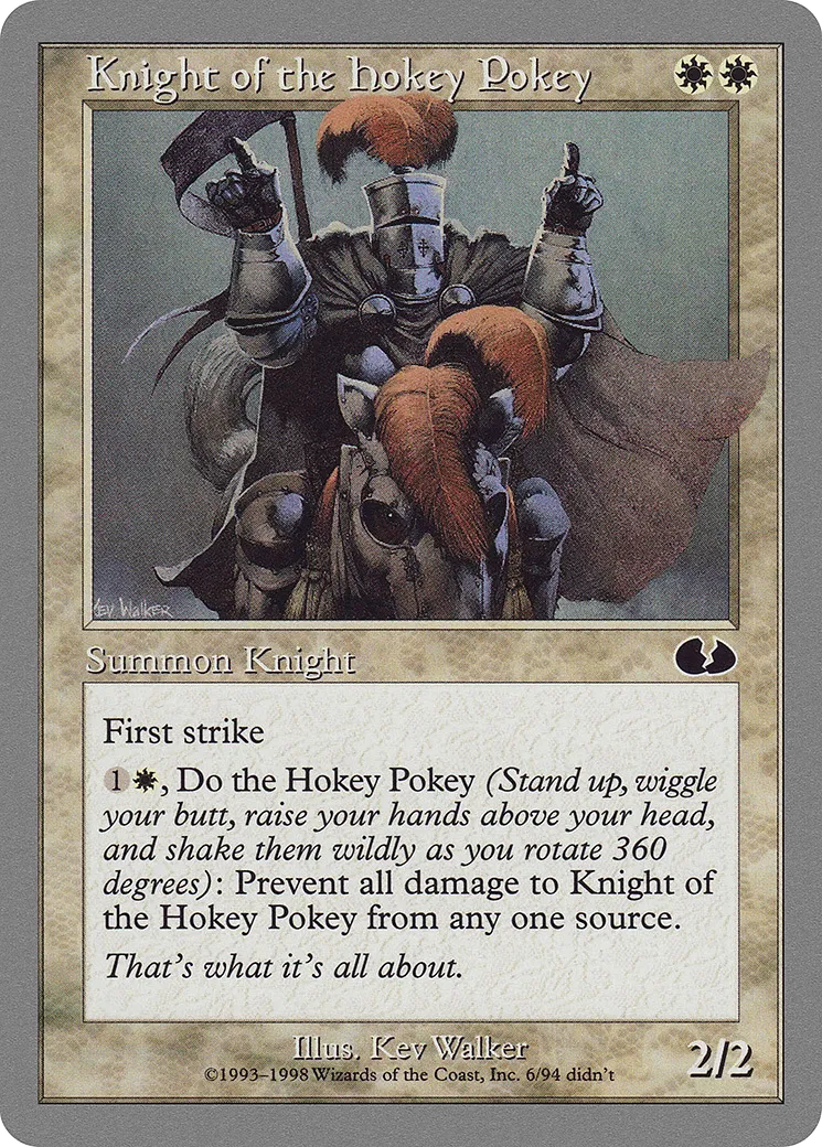 Knight of the Hokey Pokey — Unglued — Magic: The Gathering